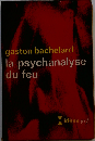 La psychanalyse du feu