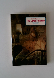 THE LONELY CROWD