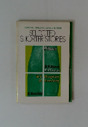 SELECTED SHORTER STORIES