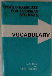 TESTS & EXERCISES FOR OVERSEAS STUDENTS　VOCABULARY