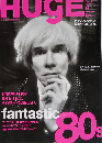 HUGE　2007年8月