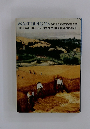 MASTERPIECES OF PAINTING IN THE METROPOLITAN MUSEUM OF ART