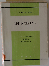 LIFE IN THE U.S.A.