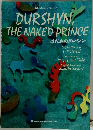 DURSHYN, THE NAKED PRINCE はだかのダルシン