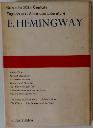 Guide to 20th Century English and American Literature E. HEMINGWAY