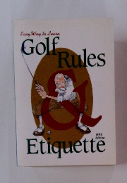 Easy Way to Learn Golf Rules Etiquette
