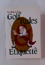 Easy Way to Learn Golf Rules Etiquette