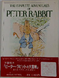 THE COMPLETE ADVENTURES OF PETER RABBIT