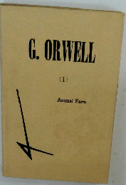 G.ORWELL 1 Animal Farm