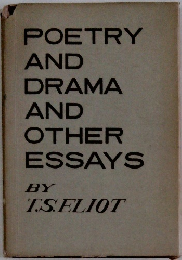 POETRY AND DRAMA AND OTHER ESSAYS