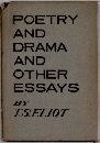POETRY AND DRAMA AND OTHER ESSAYS