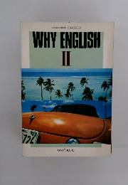 WHY　ENGLISH　２