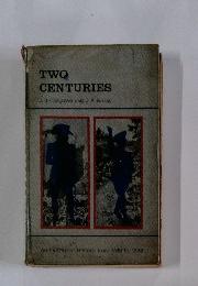 TWO CENTURIES