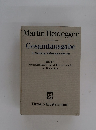 Martin Heidegger Gesamtausgabe　Band 47