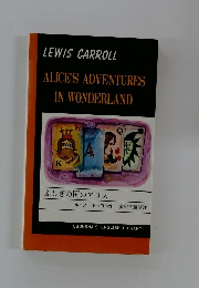 ALICE'S ADVENTURES IN WONDERLAND