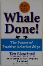 Whale Done: The Power of Positive Relationships