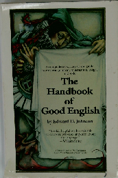 The Handbook of Good English