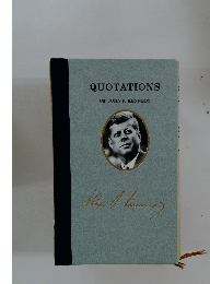 QUOTATIONS　OF JOHN F. KENNEDY