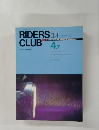 RIDERS CLUB 1989年4月7日
