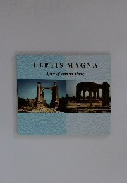 LEPTIS MAGNA Aface of human history
