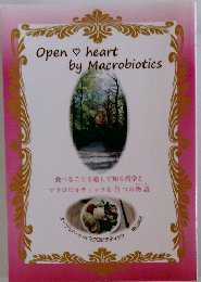 Open heart by Macrobiotics