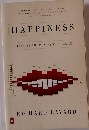 HAPPINESS LESSONS FROM A NEW SCIENCE