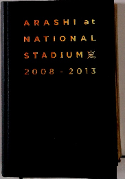 ARASHI at NATIONAL STADIUM 2008-2013