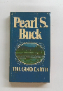 Pearl　S.Buck　THE GOOD EARTH　