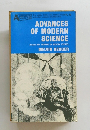 ADVANCES OF MODERN SCIENCE