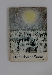 Die　verlorene　Sonne