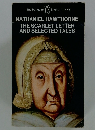 THE SCARLET LETTER AND SELECTED TALES