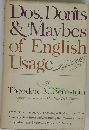 Dos, Don’ts & Maybes of English Usage