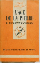 L'AGE DE LA PIERRE