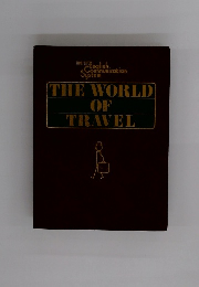 THE WORLD OF TRAVEL