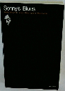 Sonny's Blues -　Sonny's Blues Going to Meet the Man