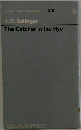 The Catcher in the Rye