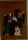 TWO　EASTERN　TALES