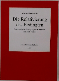 Die Relativierung des Bedingten