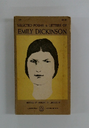 SELECTED POEMS & LETTERS OF EMILY DICKINSON