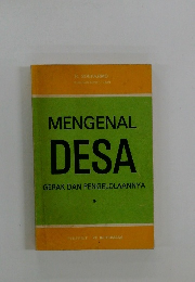 MENGENAL DESA GERAK DAN PENGELOLAANNYA