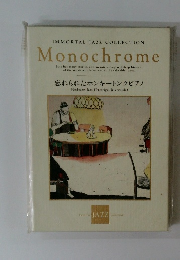 Monochrome 忘れられたホンキートンクピアノ