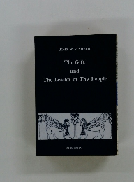 The Gift and The Leader of The People