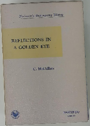 REFLECTIONS IN A GOLDEN EYE