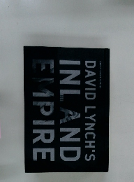DAVID LYNCH'S Inland Empire