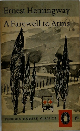 Ernest Hemingway A Farewell to Arms