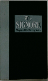 THE SIGNORE Shogun of the Warring States