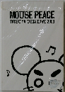 MOUSE PEACE TATSUYA UEDA LIVE 2008