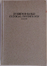 EVIDENCE-BASED CLINICAL PSYCHOLOGY