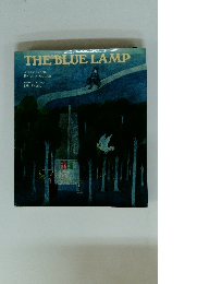 THE BLUE LAMP A Tale by the Brothers Grimm