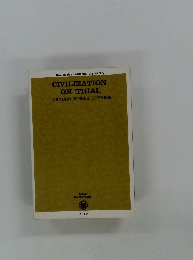 CIVILIZATION ON TRIAL